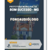 Apostila Fonoaudiólogo Pref. Municipal de Bom Sucesso MG