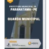 Apostila Guarda Municipal Prefeitura de Paranatama PE