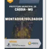 Apostila Montador/Soldador Prefeitura de Cássia MG