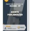 Apostila Agente Parlamentar Câmara Municipal de Suzano SP