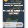 Apostila Agente de Combate a Endemias Prefeitura Municipal de Fagundes Varela RS