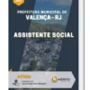 Apostila Assistente Social Pref Municipal de Valença RJ