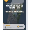 Apostila Médico Pediatra Pref. Municipal de Madre de Deus de Minas MG