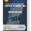 Apostila Odontólogo Prefeitura Municipal de Central de Minas MG