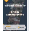 Apostila Oficial Administrativo Prefeitura de Santana de Parnaíba SP