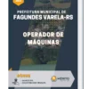 Apostila Operador de Máquinas Prefeitura Municipal de Fagundes Varela RS