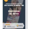 Apostila Professor de Artes Pref de São Vicente de Minas MG