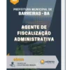 Apostila Agente de Fiscalização Administrativa Prefeitura Municipal de Barreiras BA