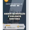 Apostila Agente de Inspeção e Vigilância Sanitária Pref de Japorã MS