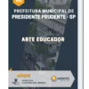 Apostila Arte Educador Prefeitura Municipal de Presidente Prudente SP