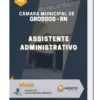 Apostila Assistente Administrativo Câmara de Grossos RN 2022
