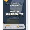 Apostila Auxiliar Administrativo Prefeitura de Nobres MT