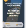 Apostila Auxiliar Consultório Dentário Prefeitura Municipal de Paracatu MG