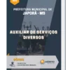 Apostila Auxiliar de Serviços Diversos Pref de Japorã MS