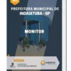 Apostila Monitor Prefeitura Municipal de Indaiatuba SP