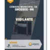 Apostila Vigilante Câmara de Grossos RN 2022