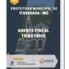 Apostila Agente Fiscal Tributário Prefeitura do Municipal de Itaverava MG