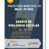 Apostila Agente de Vigilância Escolar Prefeitura Municipal de Moju PA 2022