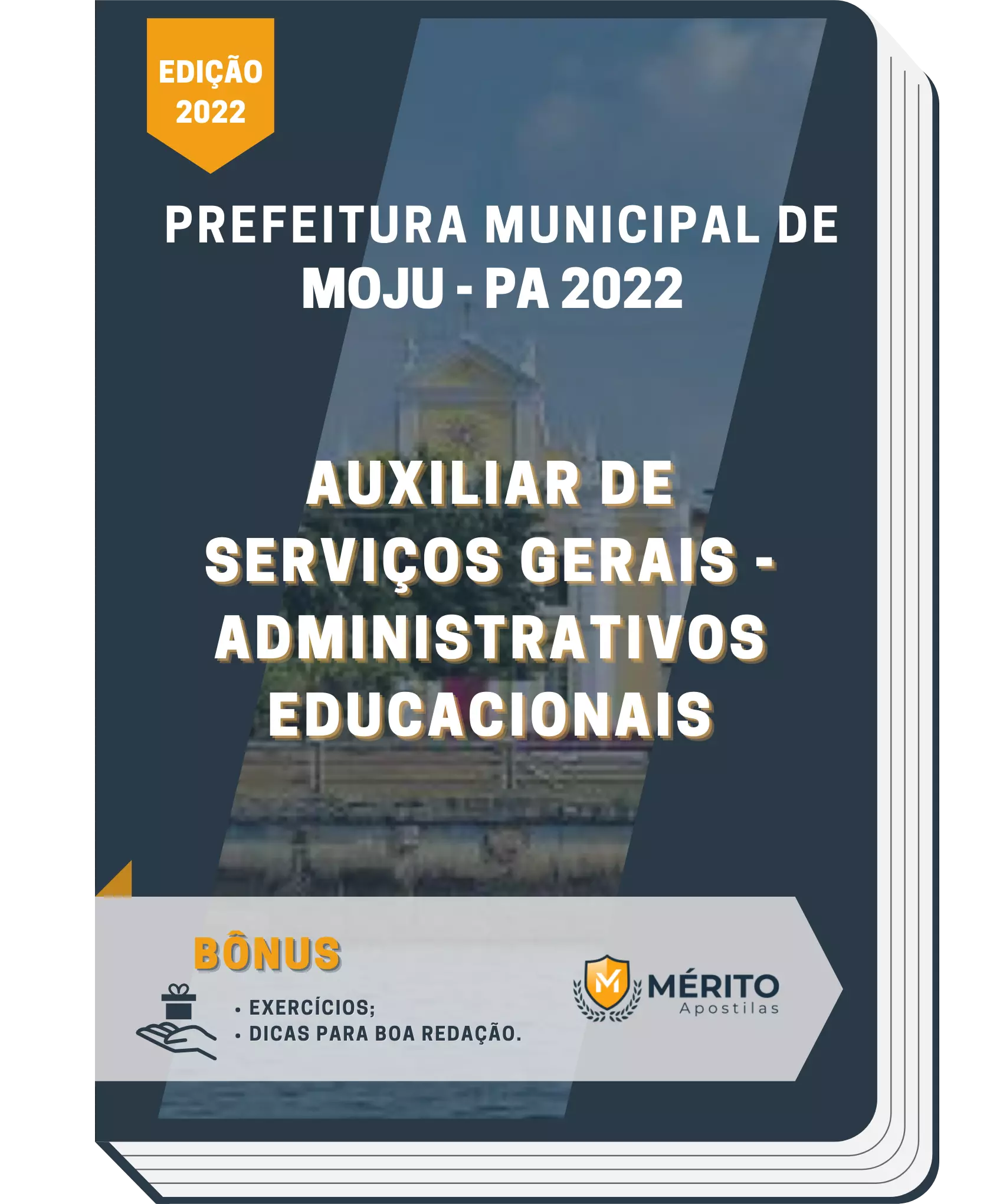 Apostila Auxiliar de Serviços Gerais - Administrativos Educacionais Prefeitura Municipal de Moju PA 2022