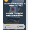 Apostila Agente Fiscal de Rendas Municipal Prefeitura de Americana SP