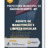 Apostila Agente de Manutenção e Limpeza Escolar Prefeitura Municipal de Gaúcha do Norte MT