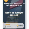 Apostila Agente de Nutrição Escolar Prefeitura Municipal de Gaúcha do Norte MT
