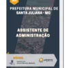 Apostila Assistente de Administração Pref Municipal de Santa Juliana MG