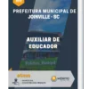 Apostila Auxiliar de Educador Prefeitura Municipal de Joinville SC
