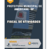 Apostila Fiscal de Atividades Prefeitura de Americana SP