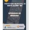 Apostila Operador de Máquina Pref Municipal de Santa Juliana MG