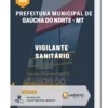 Apostila Vigilante Sanitário Prefeitura Municipal de Gaúcha do Norte MT