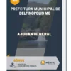 Apostila Ajudante Geral Prefeitura Municipal Delfinópolis MG
