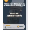 Apostila Auxiliar Administrativo Pref Municipal de Aparecida d'Oeste SP