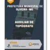 Apostila Auxiliar de Topógrafo Prefeitura Municipal de Oliveira MG