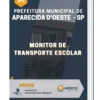 Apostila Monitor de Transporte Escolar Pref Municipal de Aparecida d'Oeste SP
