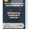 Apostila Motorista de Transporte Coletivo Pref Municipal de Porto Ferreira SP 2023