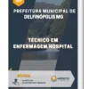 Apostila Técnico em Enfermagem Hospital Prefeitura Municipal Delfinópolis MG