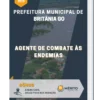 Apostila Agente de Combate às Endemias Prefeitura Municipal Britânia GO