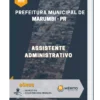 Apostila Assistente Administrativo Prefeitura Municipal de Marumbi PR