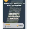 Apostila Assistente Consultório Dentário Pref Municipal de Novo Aripuanã AM
