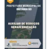 Apostila Auxiliar de Serviços Gerais Educação Prefeitura Municipal Britânia GO