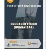 Apostila Educador Físico Humanizar Prefeitura de Timóteo MG