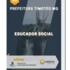 Apostila Educador Social Prefeitura de Timóteo MG