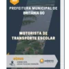 Apostila Motorista de Transporte Escolar Prefeitura Municipal Britânia GO