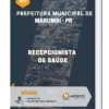 Apostila Recepcionista de Saúde Prefeitura Municipal de Marumbi PR