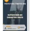 Apostila Supervisor do Cadastro Único Prefeitura de Timóteo MG