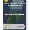 Apostila Agente de Portaria Prefeitura Municipal de Nova Mutum MT
