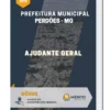 Apostila Ajudante Geral Prefeitura Municipal Perdões MG