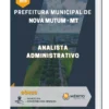 Apostila Analista Administrativo Prefeitura Municipal de Nova Mutum MT
