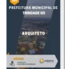 Apostila Arquiteto Prefeitura Municipal de Trindade GO